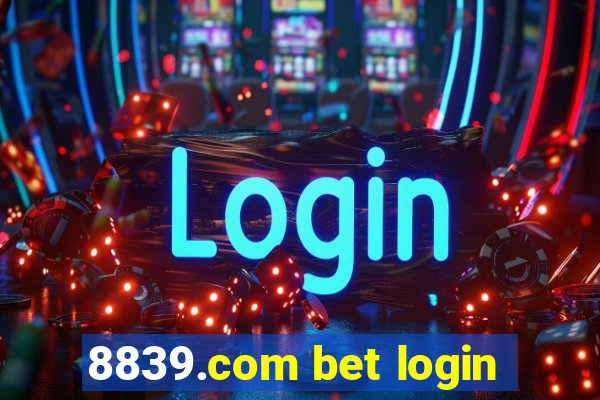 8839.com bet login